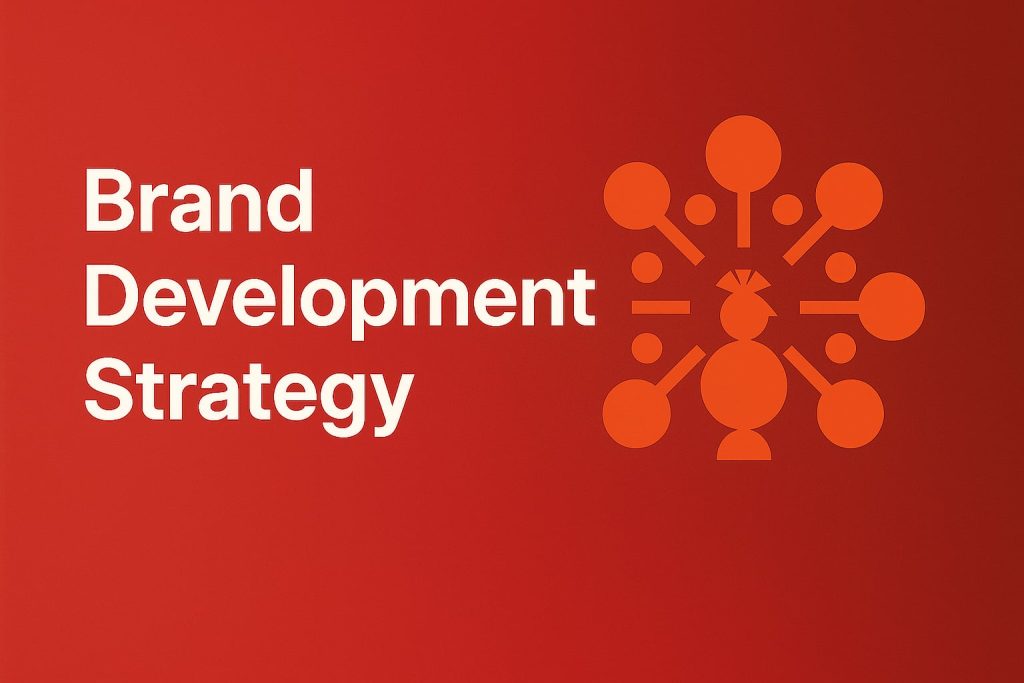 Brand Development Strategy