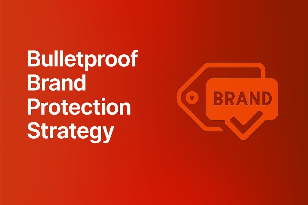 Brand Protection Strategy