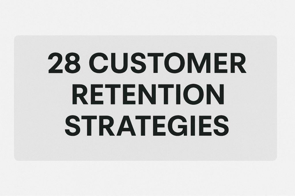 Customer Retention Strategies